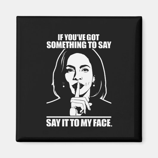 Wenn du etwas Got hast, das ich mir sagen kann Magnet (Vorne)