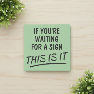 Wenn du für ein Zeichen Gewartet bist, ist es posi Post-it Klebezettel