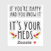 Wenn du glücklich bist und du weißt, dass es deine aufkleber (Blatt)