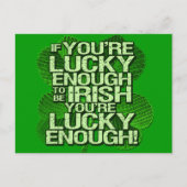 Wenn du glücklich genug bist, irisch zu sein postkarte (Vorderseite)