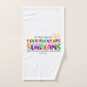 Wenn du gute Gedanken hast, werden sie ausgehen Badhandtuch Set (Handtuch)