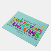 Wenn du gute Gedanken hast, werden sie ausgehen Fußmatte (Schrägansicht)