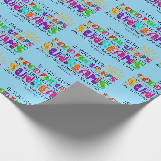 Wenn du gute Gedanken hast, werden sie ausgehen Geschenkpapier (Ecke)