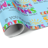 Wenn du gute Gedanken hast, werden sie ausgehen Geschenkpapier (Rolleneckpunkt)