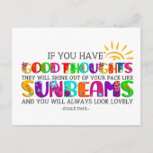 Wenn du gute Gedanken hast, werden sie ausgehen Postkarte (Vorderseite)