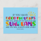 Wenn du gute Gedanken hast, werden sie ausgehen Postkarte (Vorderseite)