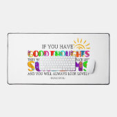 Wenn du gute Gedanken hast, werden sie ausgehen Schreibtischunterlage (Tastatur & Maus)