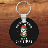 Wenn du im Inneren tot bist, aber es ist Weihnacht Schlüsselanhänger (Vorderseite)