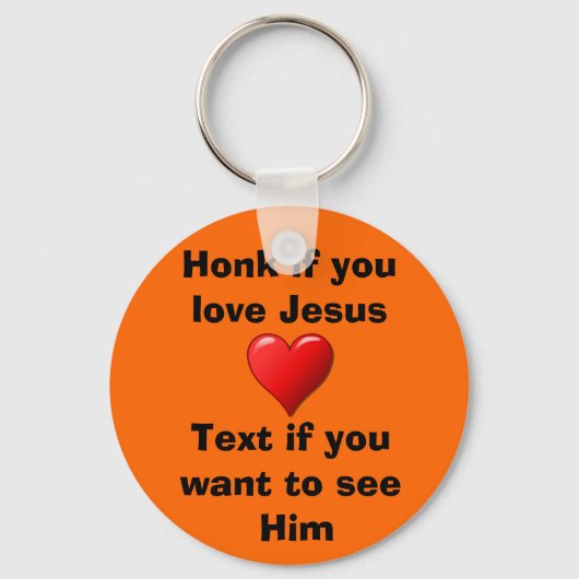 Wenn du Jesus Schlüsselanhänger Liebe (Vorderseite)