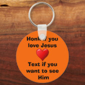 Wenn du Jesus Schlüsselanhänger Liebe (Vorderseite)