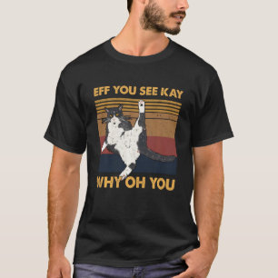 Wenn du Kay siehst, warum du Yoga katzst T-Shirt
