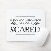 Wenn du keine Angst besiegen kannst, mach es einfa Mousepad (Mit Mouse)