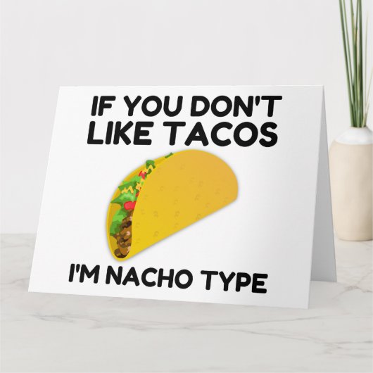 Wenn du keine Takos magst, bin ich nacho Dankeskarte (Vorderseite)