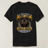 Wenn du keinen Keeshond Funny hast T-Shirt (Design vorne)