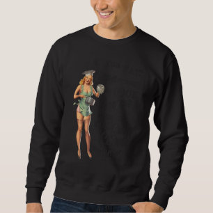 Wenn du lange genug wartest, um lustig zu kochen sweatshirt