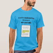 Wenn du Mathematiker bist, winke dir die Hände T-Shirt (Vorderseite)