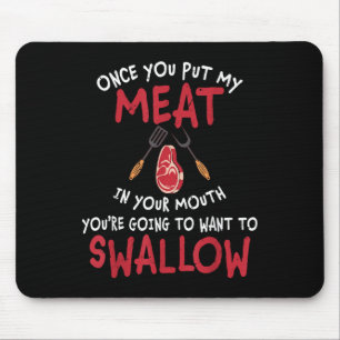 Wenn du mein Fleisch in den Mund getan hast, Will Mousepad
