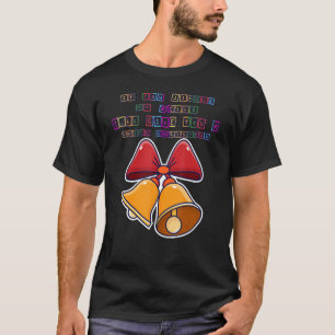 Wenn du meine Glocken Justine Weihnachten Funny Sp T-Shirt