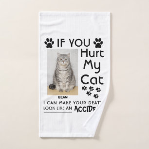 Wenn du meine Katze verletzt hast, kann ich deine Handtuch