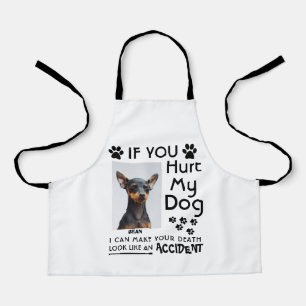 Wenn du meinen Hund verletzt hast, kann ich deinen Schürze