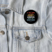 Wenn du meinst, ich sei ein Idiot, solltest du mei Button (Beispiel)