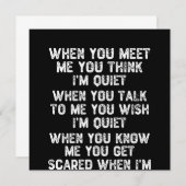 Wenn du mich kennst, denkst du, ich bin ruhig einladung (Vorne/Hinten)