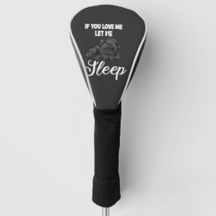 Wenn du mich liebst, lass mich schlafen Bulldoggen Golf Headcover