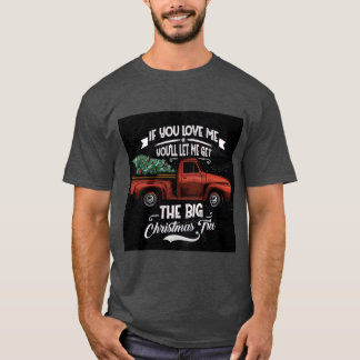 Wenn du mich liebst, wirst du mich den großen Weih T-Shirt