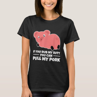 Wenn du mir den Hintern raugst, kannst du meine Gr T-Shirt