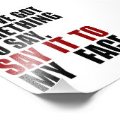 Wenn du mir etwas Got hast, um es zu sagen Fotodruck (Ecke)