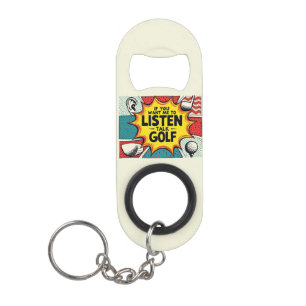 Wenn du mir Gewollt hast, mir ein Golfgeschenk anz Mini Flaschenöffner