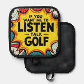 Wenn du mir Gewollt hast, mir ein Golfgeschenk anz Topflappen (Vorderseite/Rückseite)