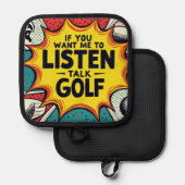 Wenn du mir Gewollt hast, mir ein Golfgeschenk anz Topflappen (Vorderseite/Rückseite)