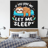 Wenn du mir Liebe Lasse Leinwanddruck (Insitu (Schlafzimmer))