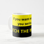 Wenn du mir will, dich ernst zu nehmen Mann brennt Kaffeetasse (Vorderseite Links)