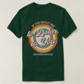 Wenn du mir Will, dir von Skatebo zu hören T-Shirt (Design vorne)