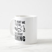 Wenn du mir Will, über das Fischen zu reden Kaffeetasse (Vorderseite Links)