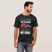 Wenn du mir Will, über Frisierte Autos zu reden 1 T-Shirt (Vorne ganz)