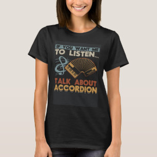 Wenn du möchtest, dass ich zuhöre, rede über Akkor T-Shirt
