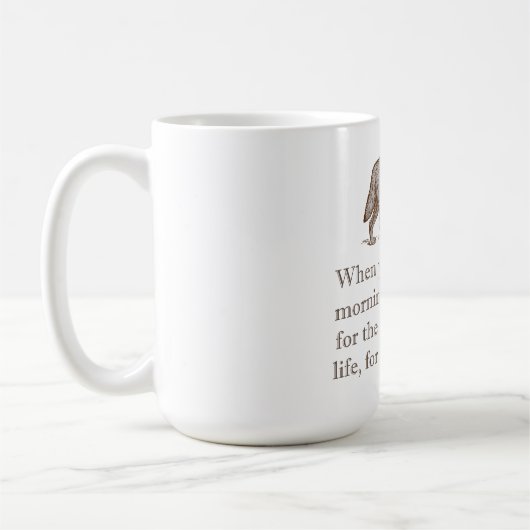 Wenn du morgens aufstehst kaffeetasse (Links)