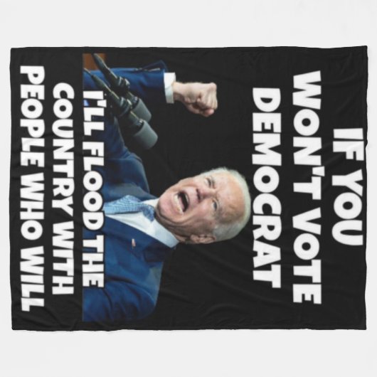 WENN DU NICHT DEMOKRAT STIMMST FLEECEDECKE (Vorderseite (Horizontal))