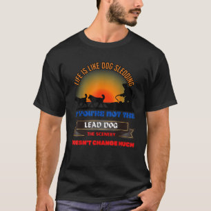 Wenn du nicht der Leadhund bist, cha die Landschaf T-Shirt