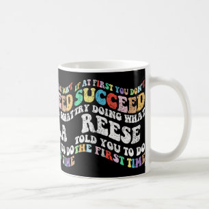 Wenn du nicht erfolgreich bist, versuche zu tun, w kaffeetasse