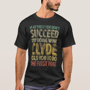 Wenn du nicht erfolgreich bist, versuche zu versuc T-Shirt