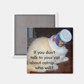 Wenn du nicht mit deiner Katze über den Fingerhut  Magnet (Vorderseite/Rückseite)