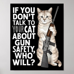 Wenn du nicht mit deiner Katze über Sicherheit spr Poster