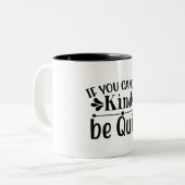 Wenn du nicht ruhig sein kannst zweifarbige tasse (Vorderseite Links)