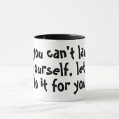 Wenn du nicht über dich lachen kannst tasse (Zentrum)