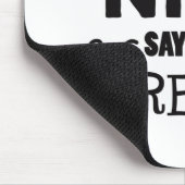 Wenn du nichts Schönes sagen kannst, dann sage es Mousepad (Ecke)