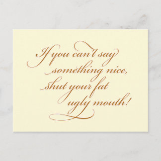 Wenn du nichts Schönes sagen kannst.. Postkarte